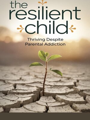 cover image of The Resilient Child